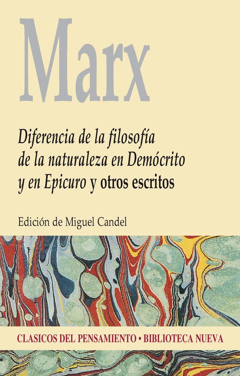 Diferencia de la filosofía de la naturaleza en Demócrito y en Epicuro y otros escritos book