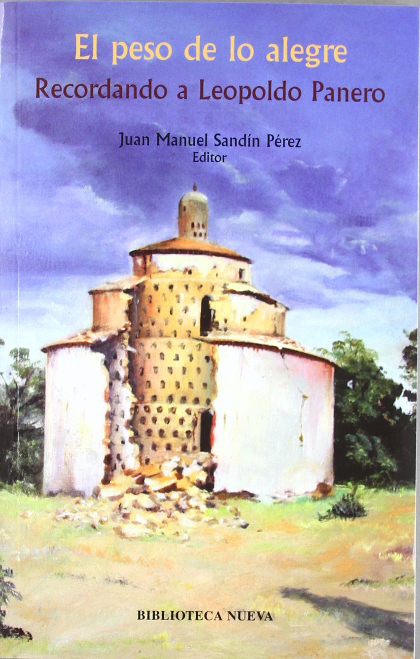 El peso de lo alegre : recordando a Leopoldo Panero Contemporary literature