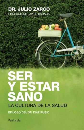 Ser y estar sano: La cultura de la salud (ATALAYA) Medicine
