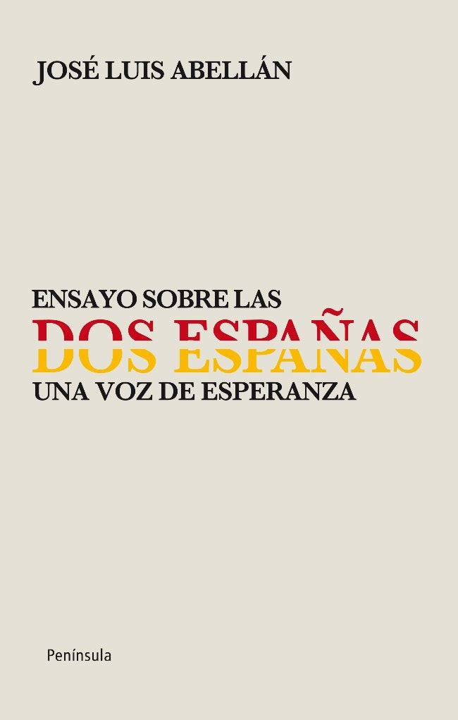 Ensayo sobre las "dos Españas" : una voz de esperanza (ATALAYA) Social Sciences