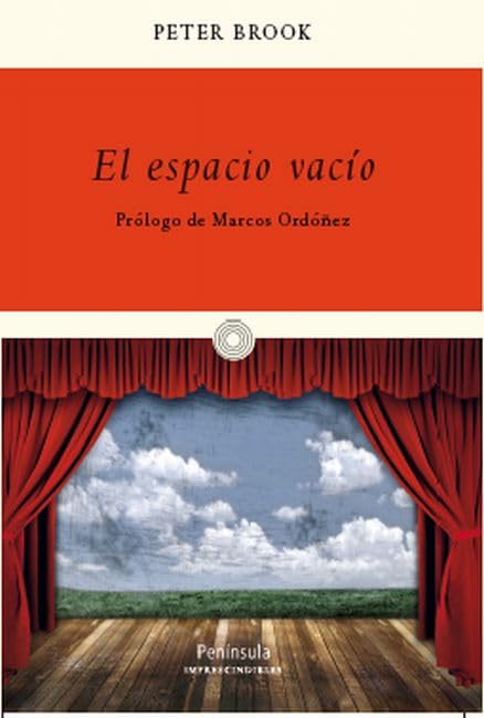 El espacio vacío: Arte y técnica del teatro book