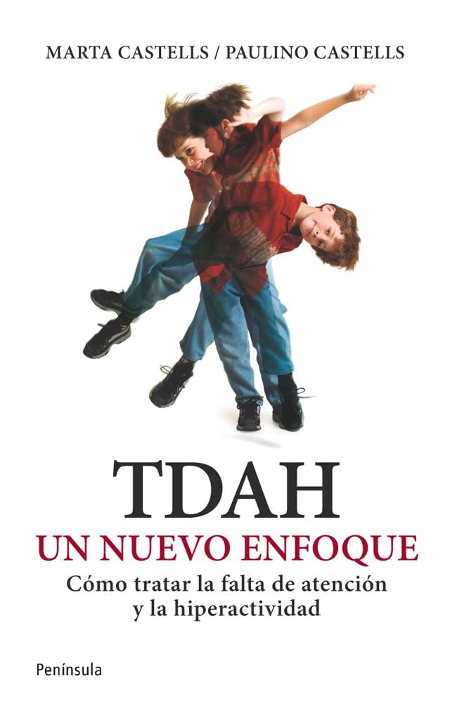 TDAH un nuevo enfoque : cómo tratar la falta de atención y la hiperactividad (ATALAYA) Contemporary literature