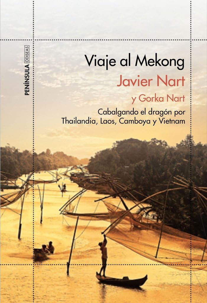 Viaje al Mekong : cabalgando el dragón por Tailandia, Laos, Camboya y Vietnam (ODISEAS) Non-fiction
