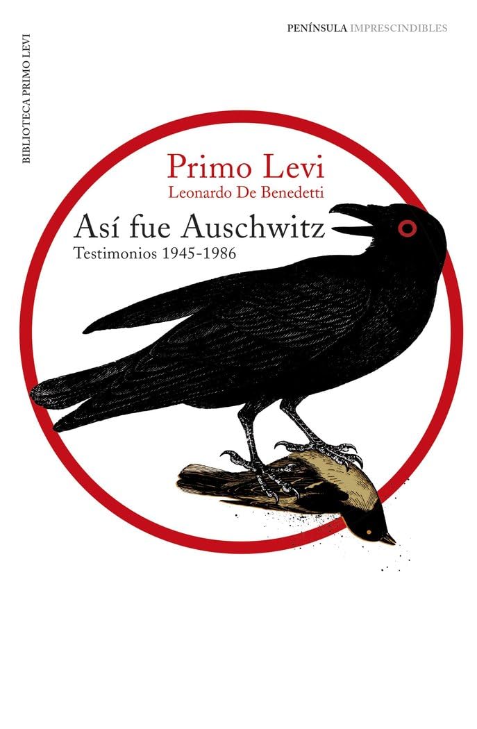 Así fue Auschwitz: Testimonios 1945-1986 book