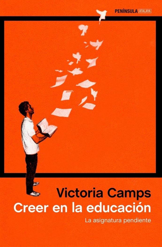 Creer en la educación: La asignatura pendiente book