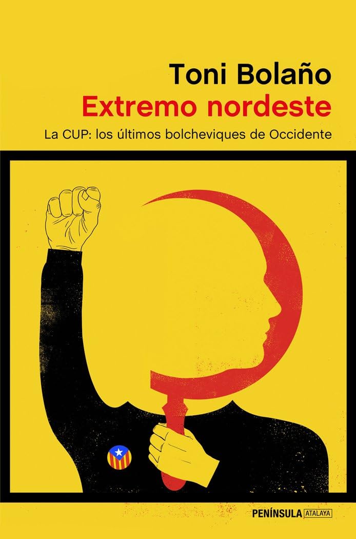Extremo nordeste: La CUP: los últimos bolcheviques de Occidente book