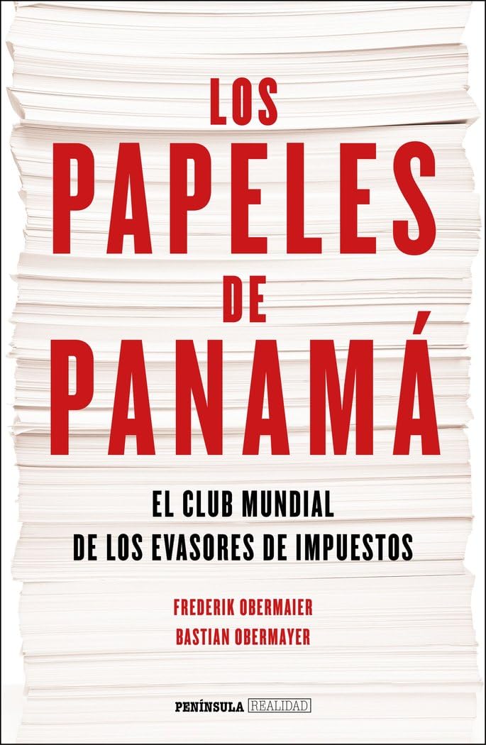 Los papeles de Panamá: El club mundial de los evasores de impuestos book