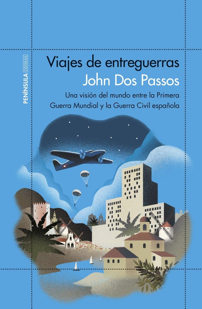 Viajes de entreguerras : una visión del mundo entre la Primera Guerra Mundial y la Guerra Civil española Contemporary literature Books
