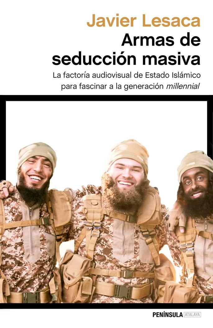 Armas de seducción masiva: La factoría audiovisual con la que Estado Islámico ha fascinado a la generación millennial Media & Communication