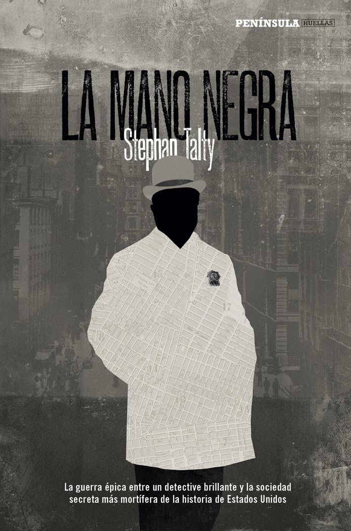 La Mano Negra : la guerra épica entre un detective brillante y la sociedad secreta más mortíferaa de la historia de Estados Unidos Social Sciences
