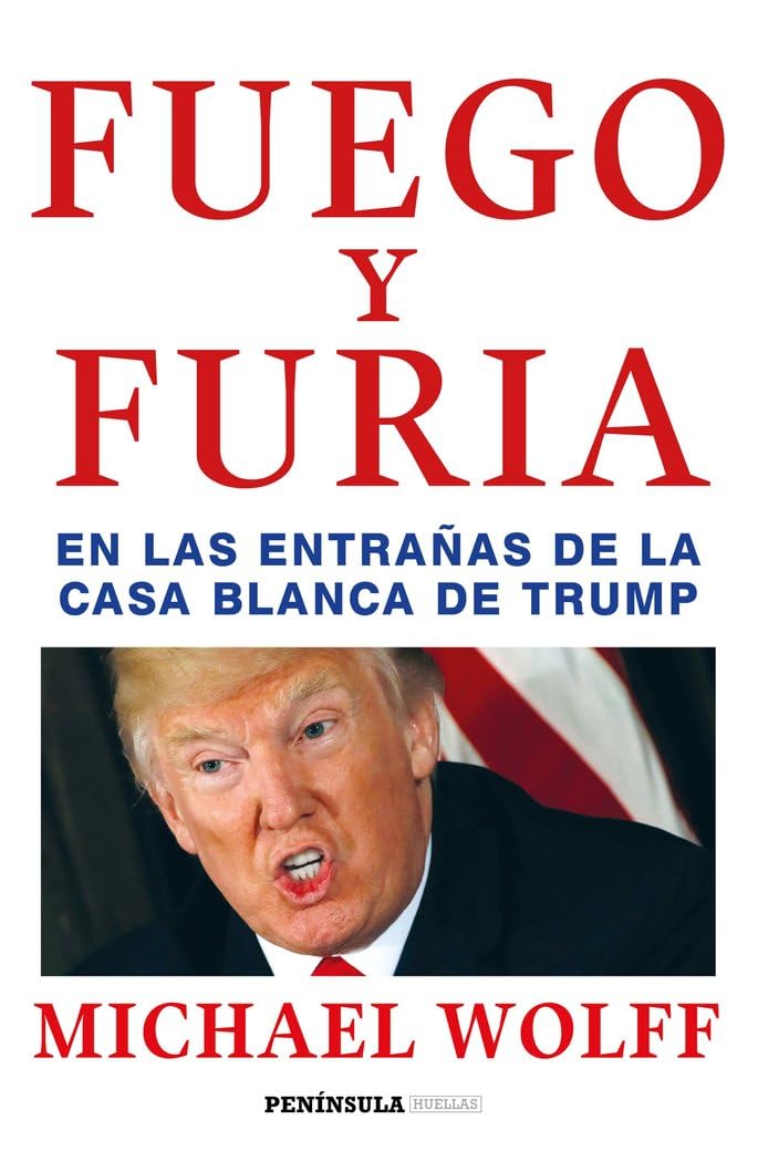 Fuego y furia: En las entrañas de la Casa Blanca de Trump Philosophy