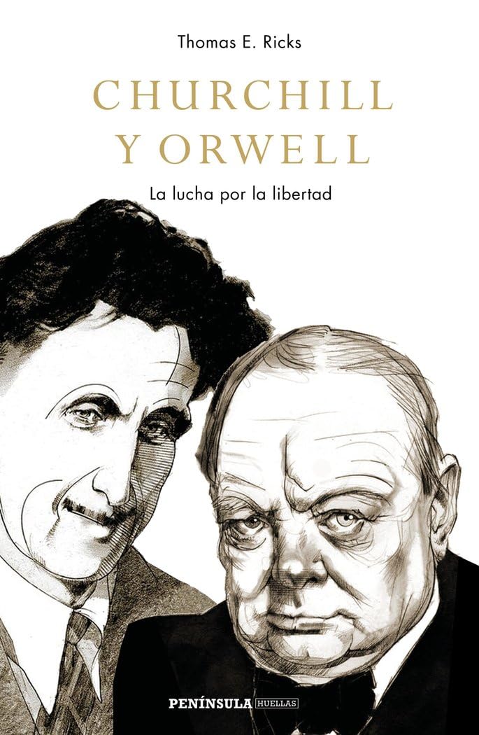 Churchill y Orwell : la lucha por la libertad Media & Communication