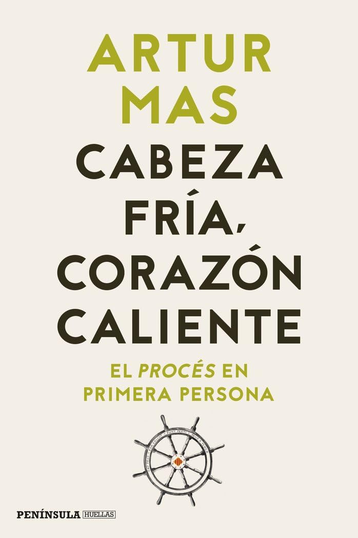 Cabeza fría, corazón caliente : el procés en primera persona Books