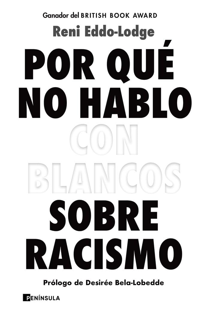 Por qué no hablo con blancos sobre racismo (ACTUALIDAD) Books
