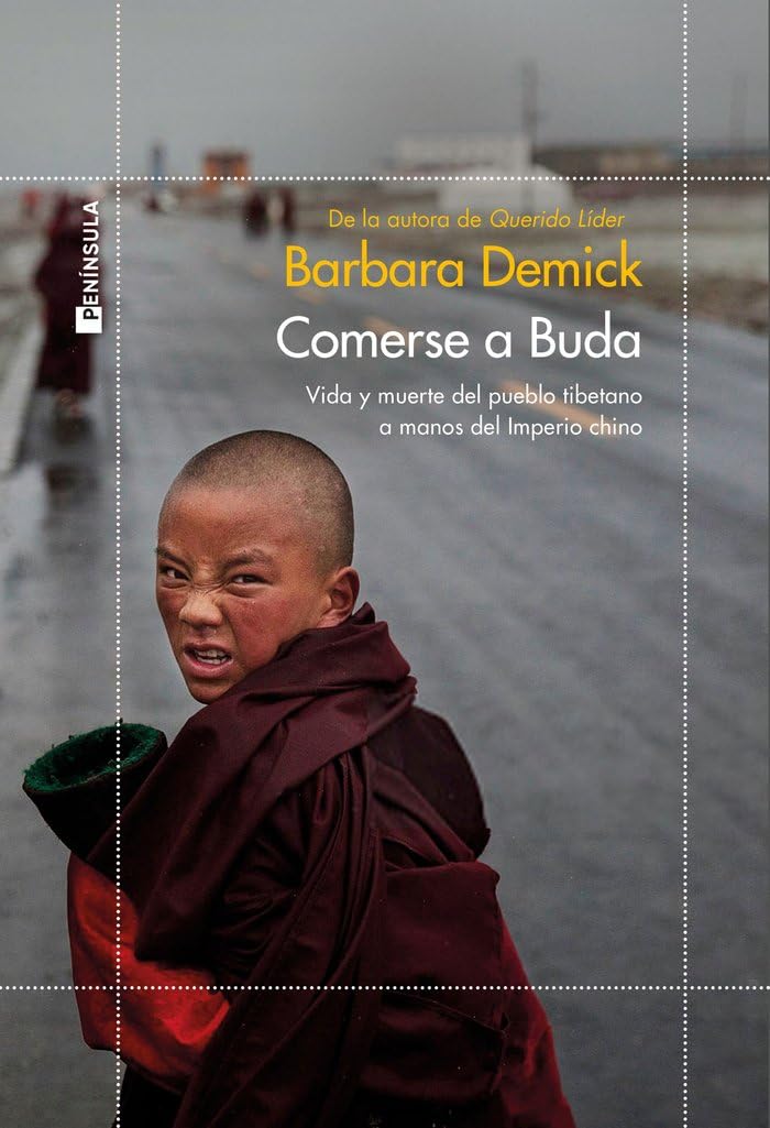 Comerse a Buda: Vida y muerte del pueblo tibetano a manos del Imperio Chino book