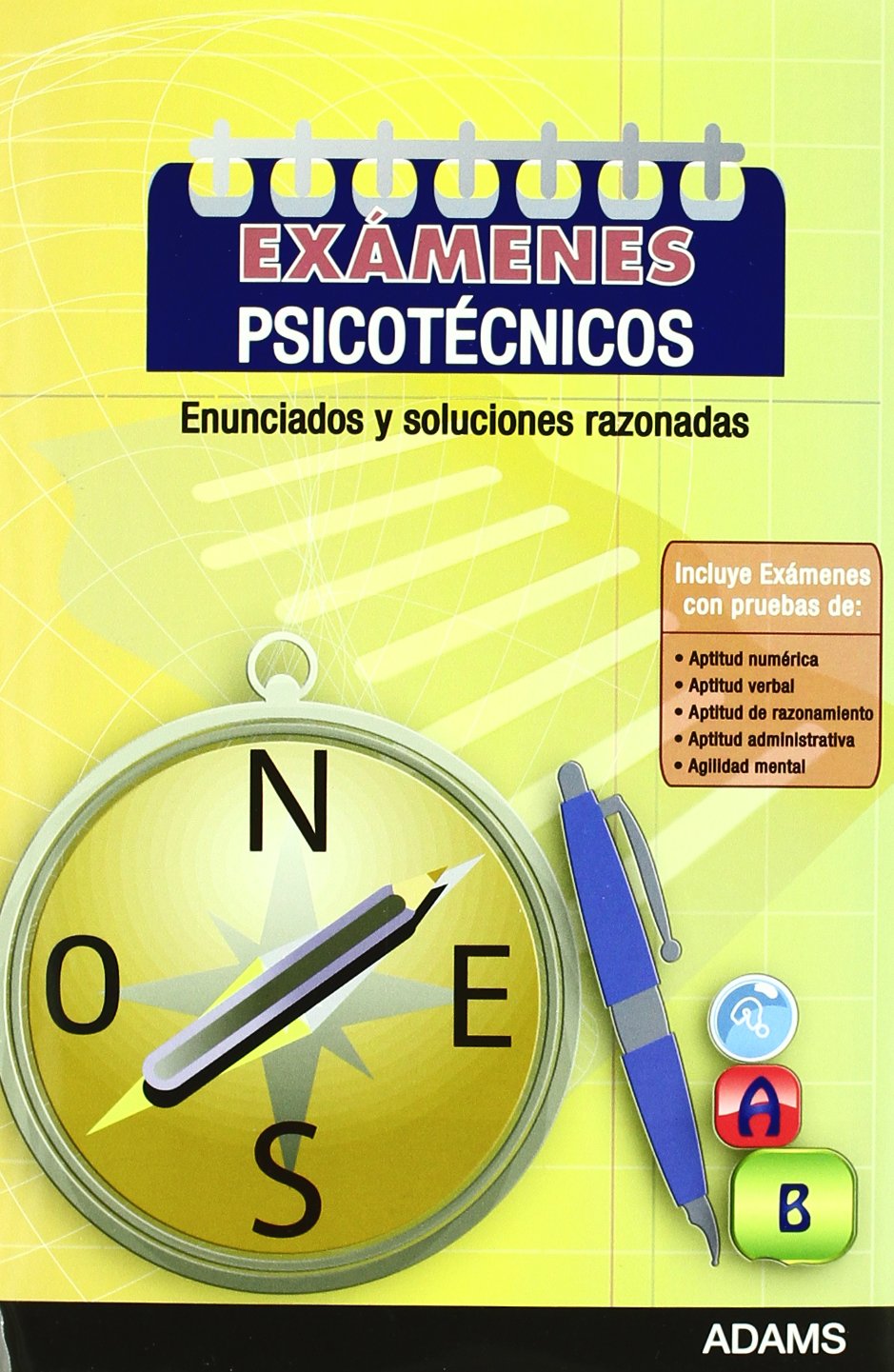 Exámenes psicotécnicos. Enunciados y soluciones razonadas Education & Training
