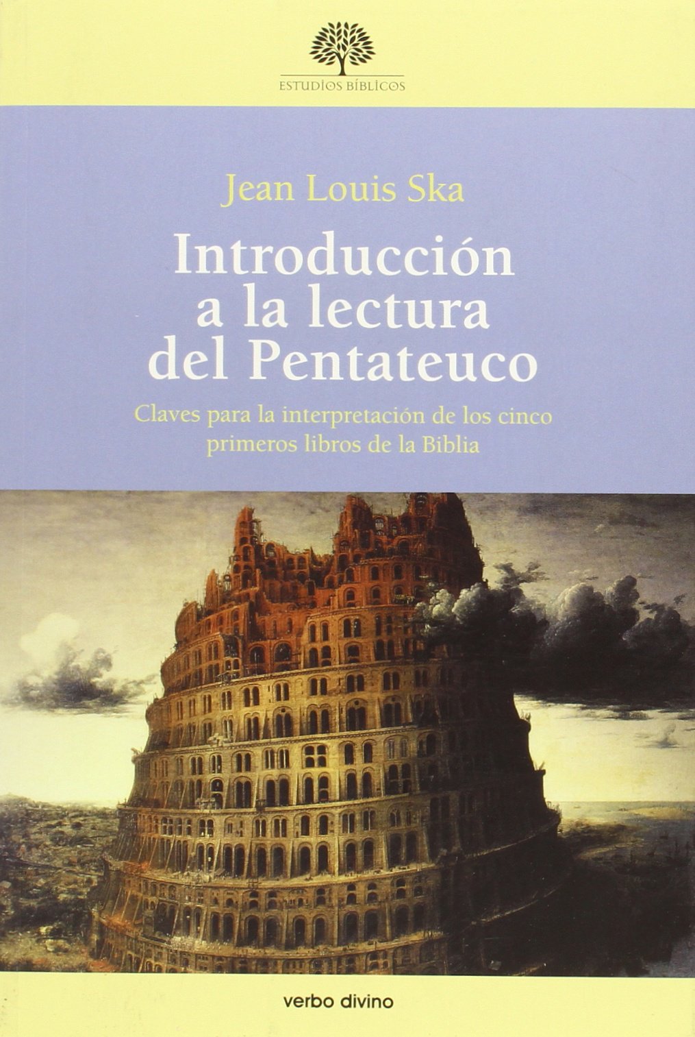 Introducción a la lectura del Pentateuco: Claves para la interpretación de los cinco primeros libros de la Biblia book