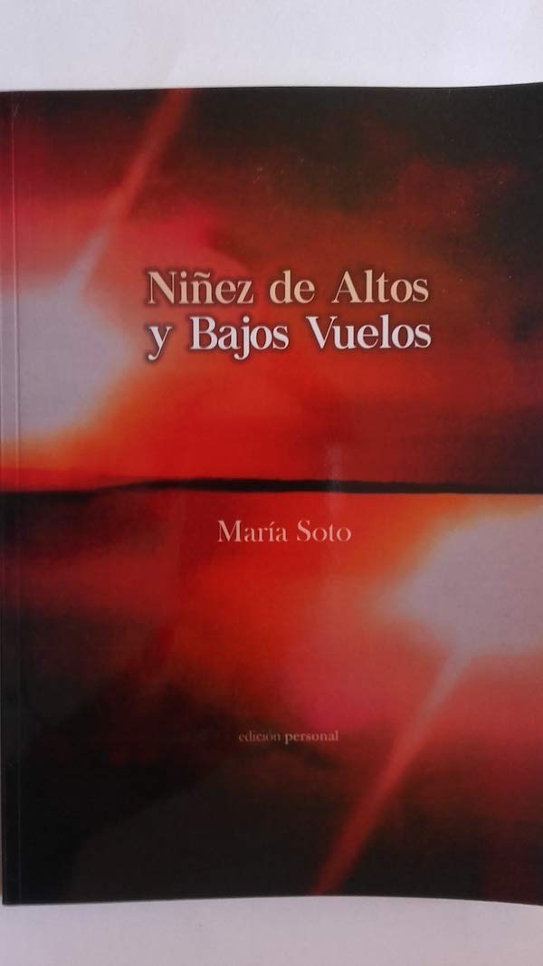 Niñez de altos y bajos vuelos Books