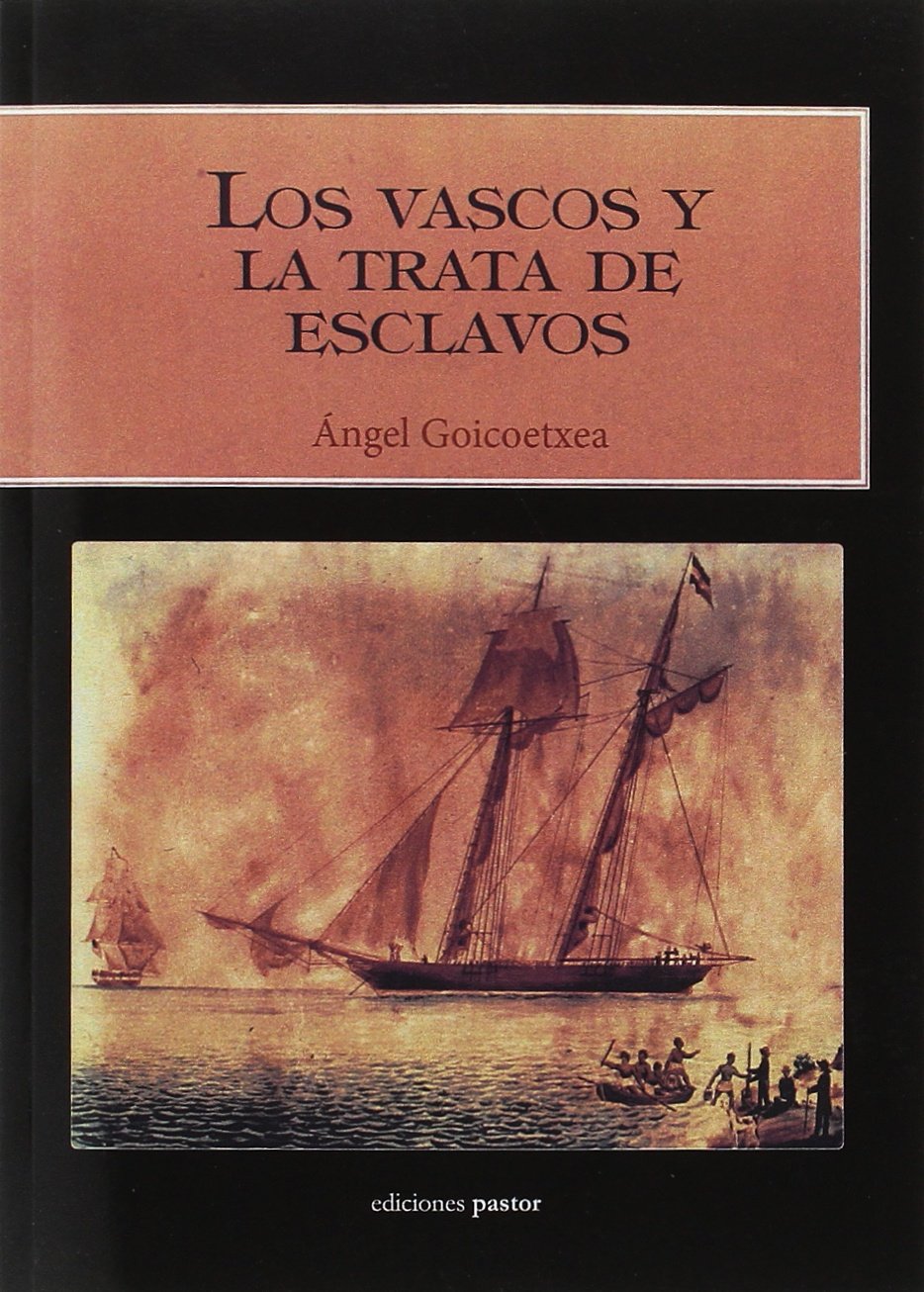 Los vascos y la trata de esclavos Books