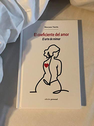 El coeficiente del amor: El arte de mimar book