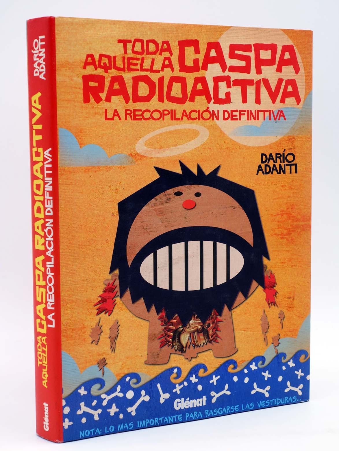 Toda aquella caspa radioactiva book