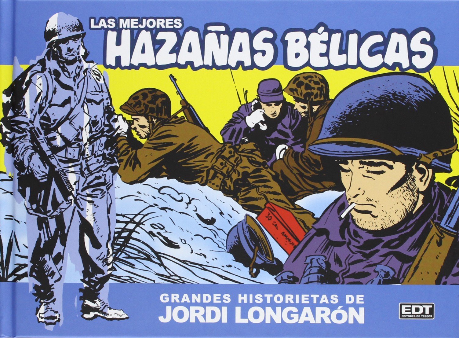 Las mejores Hazañas Bélicas 1: De Jordi Longarón book