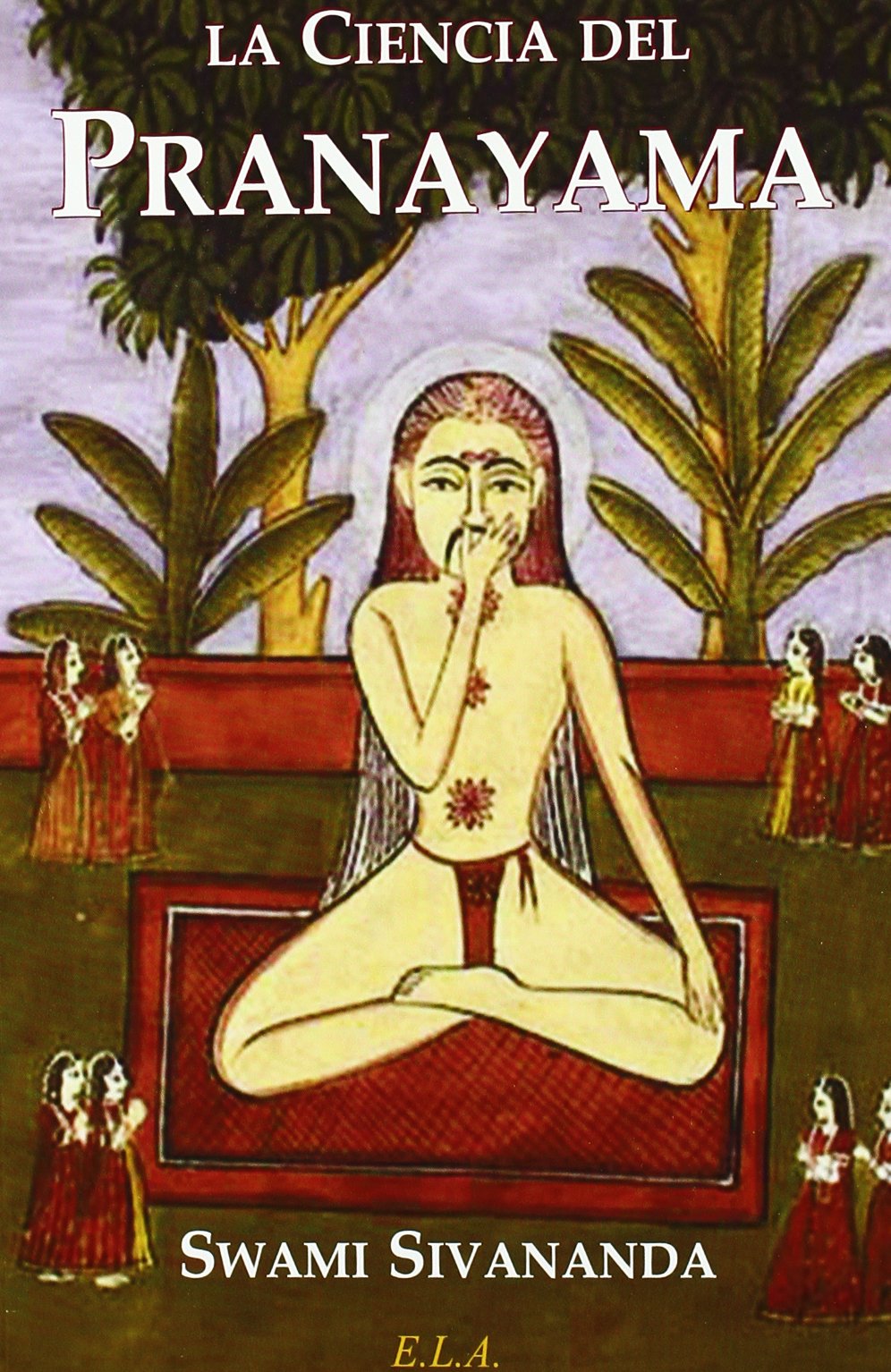 La ciencia del pranayama book