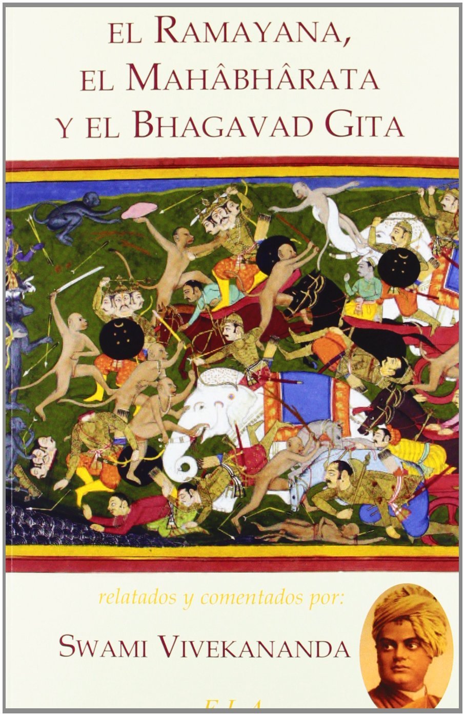 El Ramayana, el Mahabharata y el Bhagavad Gita : epopeyas de la India Social Sciences