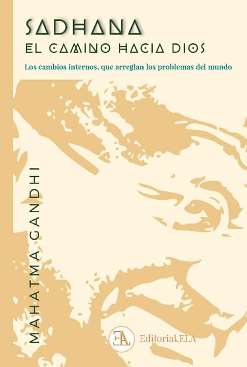Sadhana, el camino hacia Dios: Los cambios internos, que arreglan los problemas del mundo (YOGA, Band 67) Lifestyle