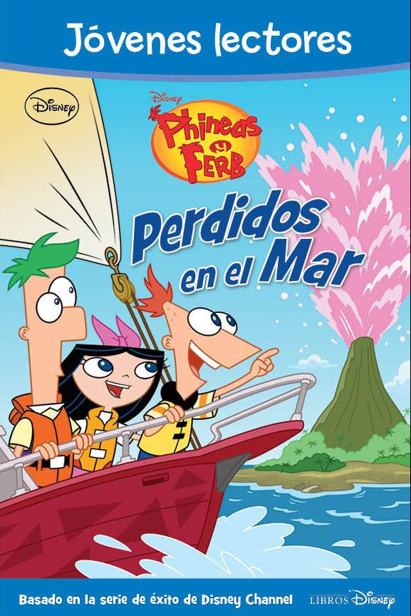 Phineas y Ferb. Perdidos en el mar: Jóvenes lectores (Phineas & Ferb) Books