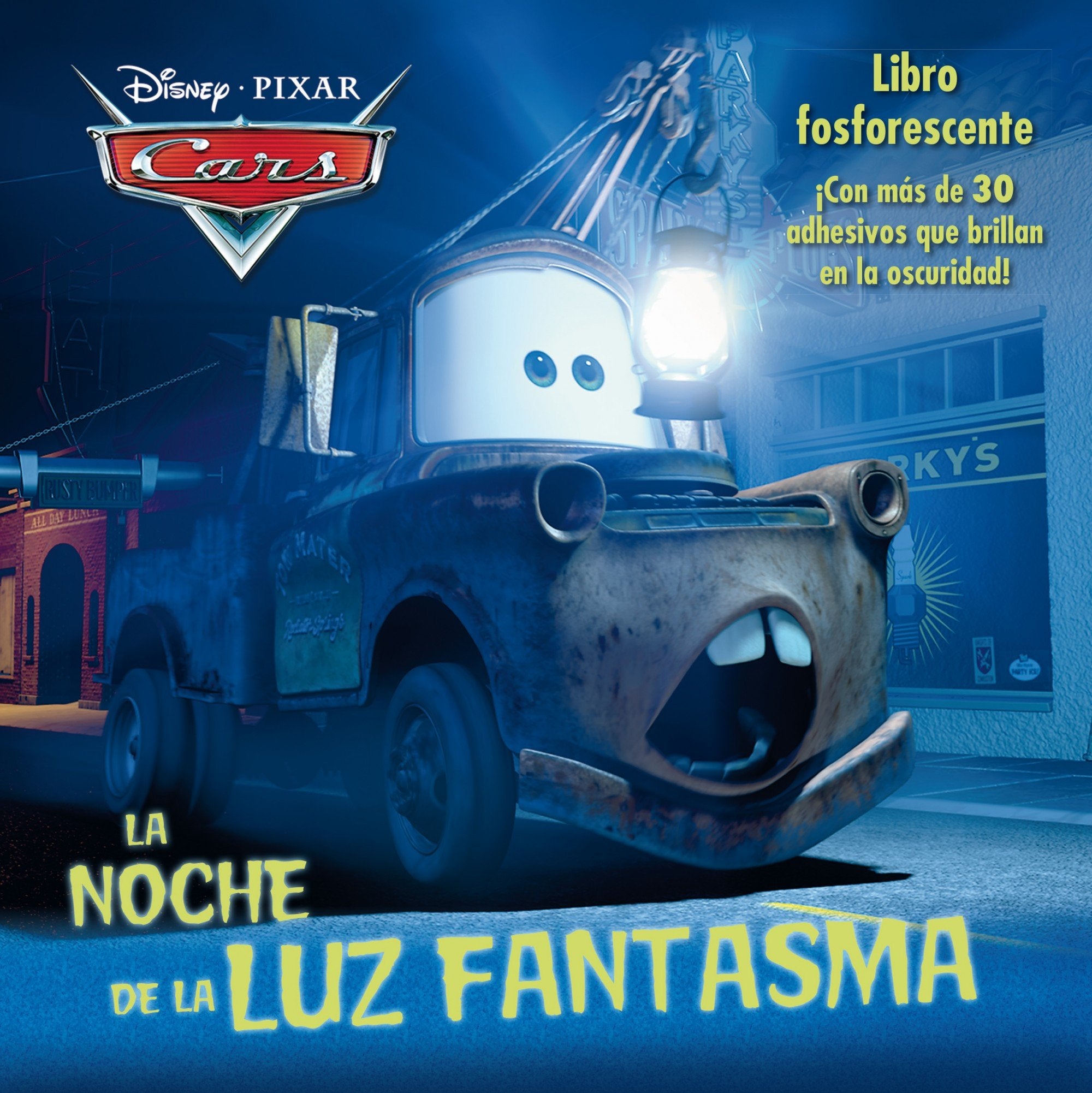 Cars. La noche de la luz fantasma: ¡Con más de 30 adhesivos que brillan en la oscuridad! (Disney. Cars) Books