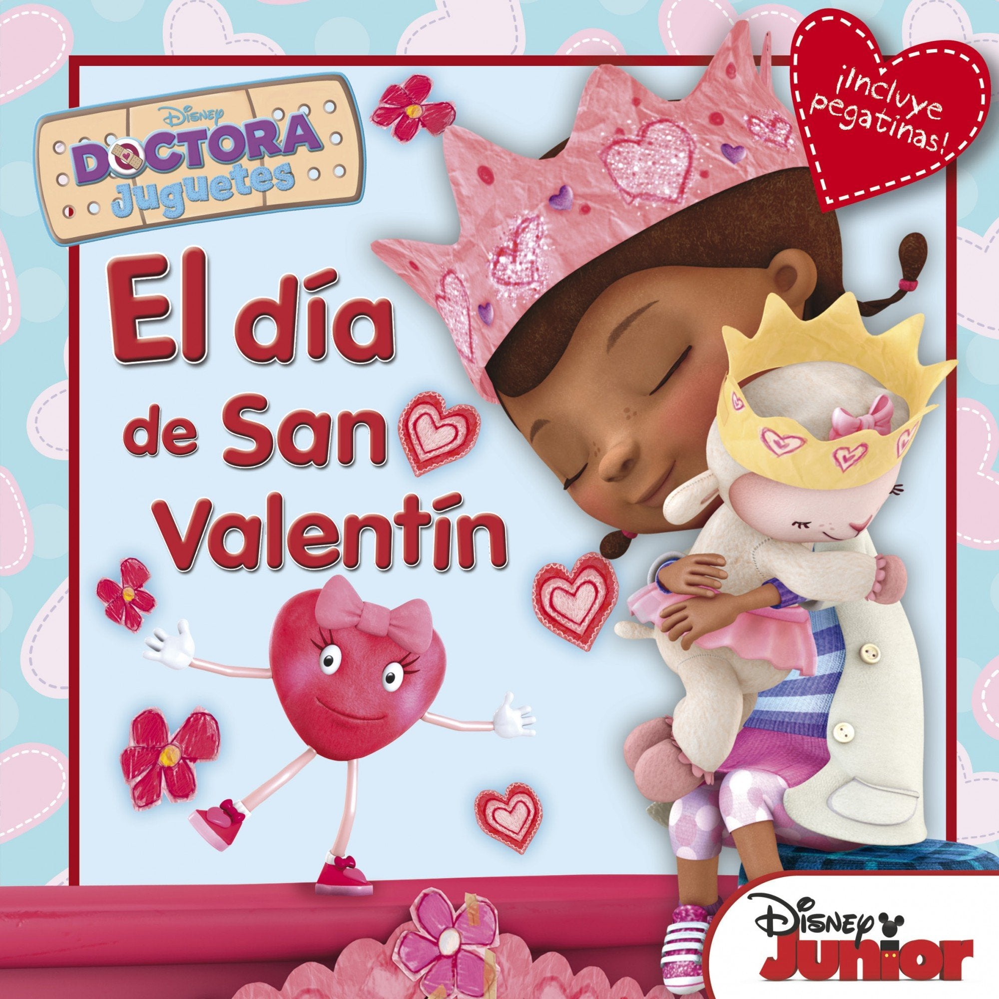 Doctora Juguetes. El día de San Valentín: Cuentos con adhesivos de la Doctora Juguetes (Disney. Doctora Juguetes) Books