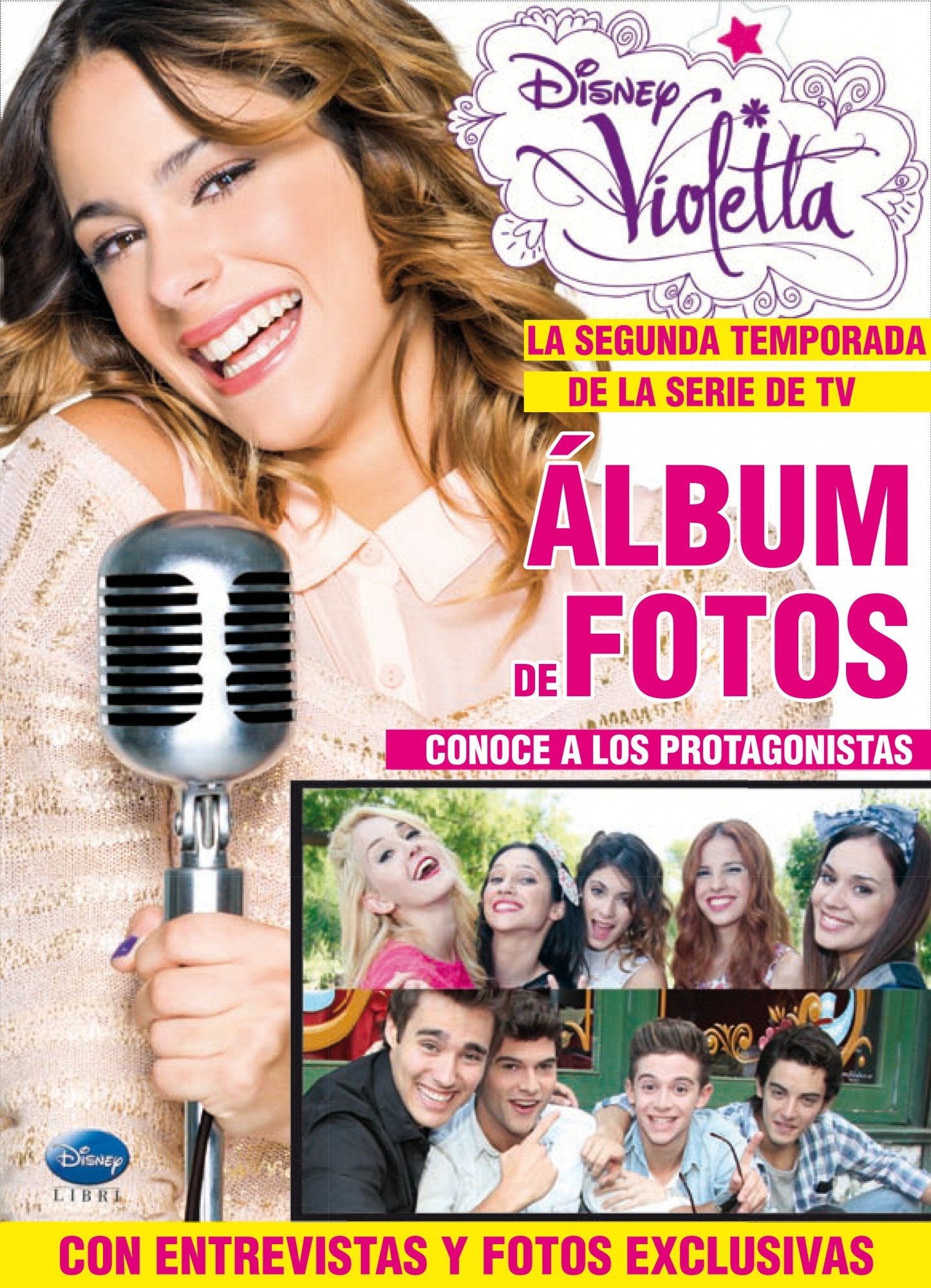 Violetta. Álbum de fotos: La segunda temporada de la serie de TV book