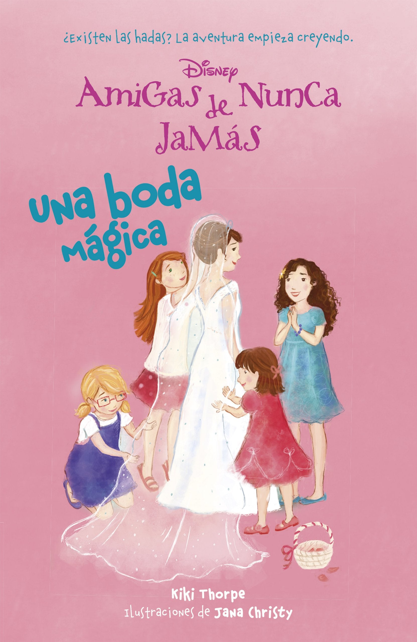 Una boda mágica: Amigas de Nunca Jamás 5 book