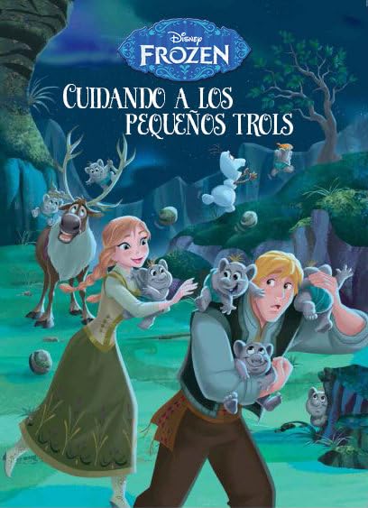 Frozen. Cuidando a los pequeños trols: Cuento (Disney. Frozen) Books