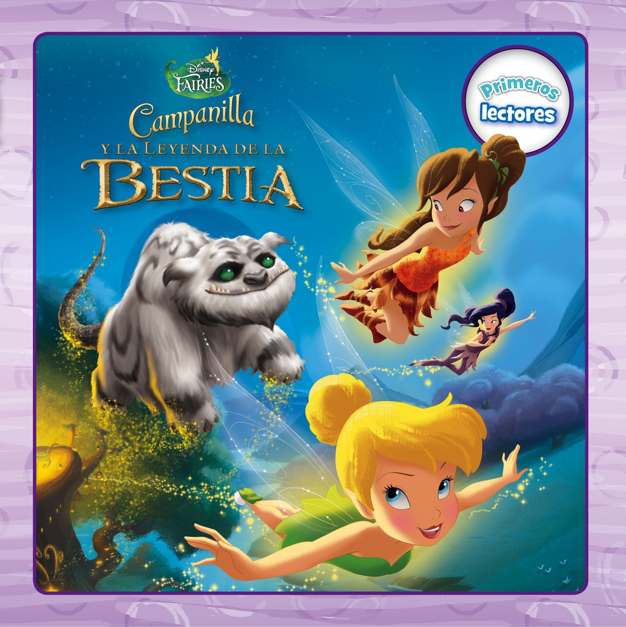 Campanilla y la Leyenda de la Bestia. Primeros lectores (Disney. Fairies) Books