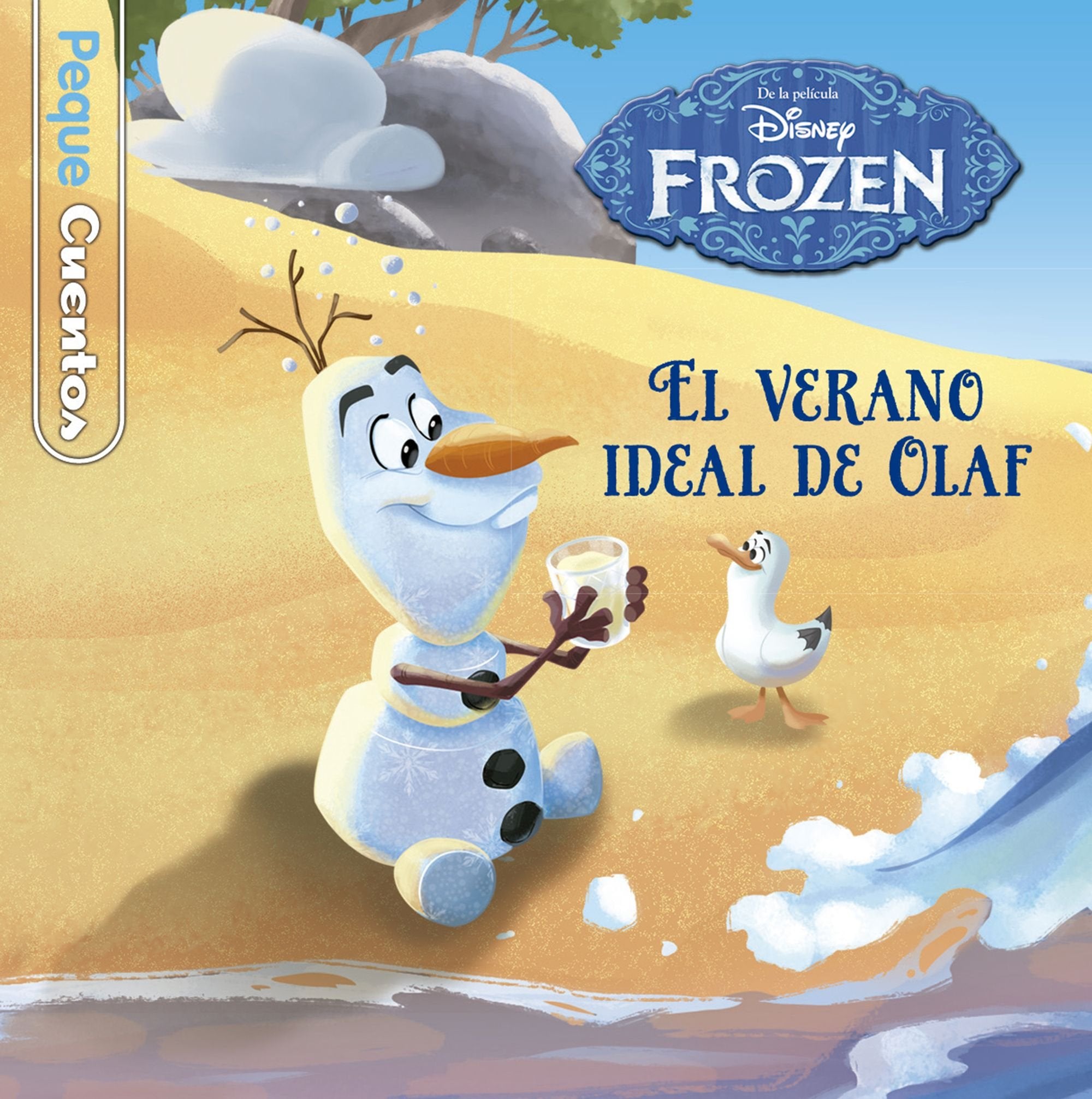 Frozen. El verano ideal de Olaf. Pequecuentos Books