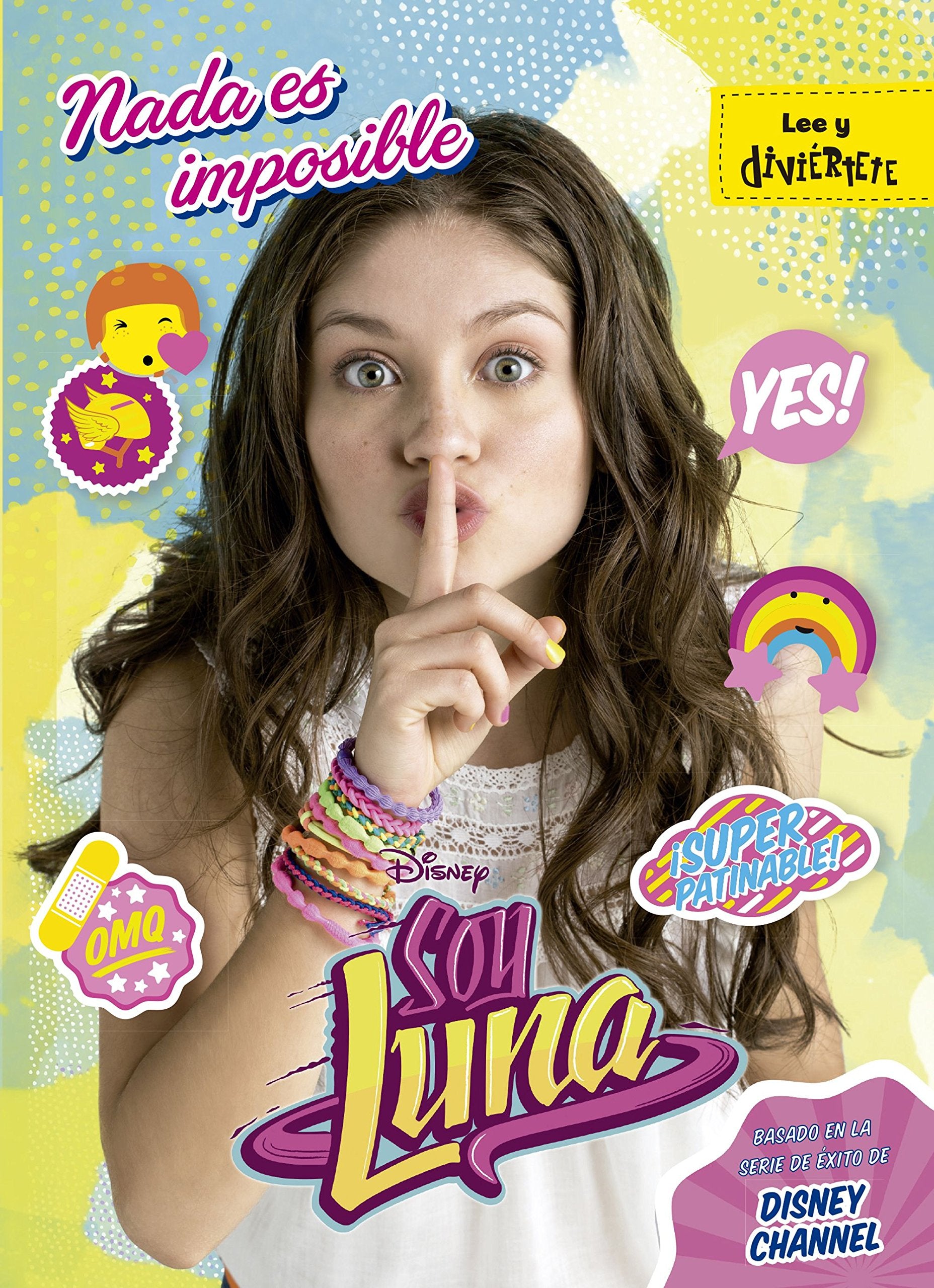 Soy Luna. Nada es imposible: Narrativa 2 book