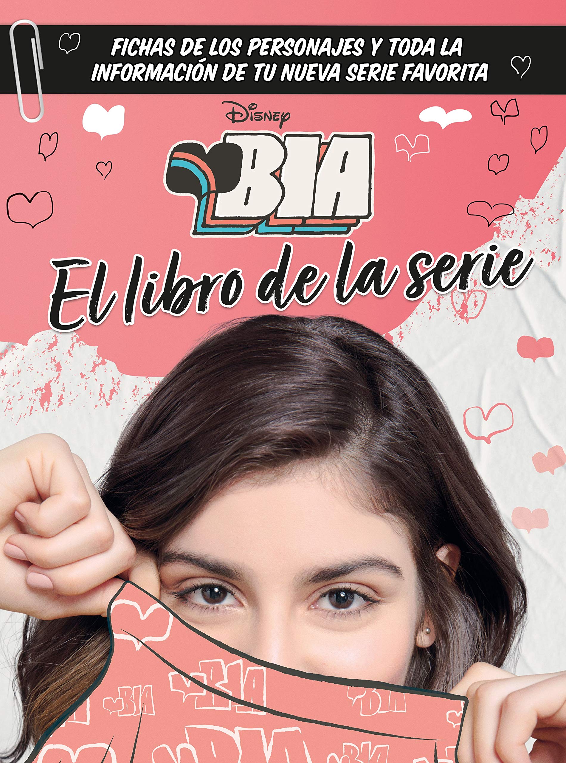 Bia. El libro de la serie: Guía de personajes (Disney. Bia) Books