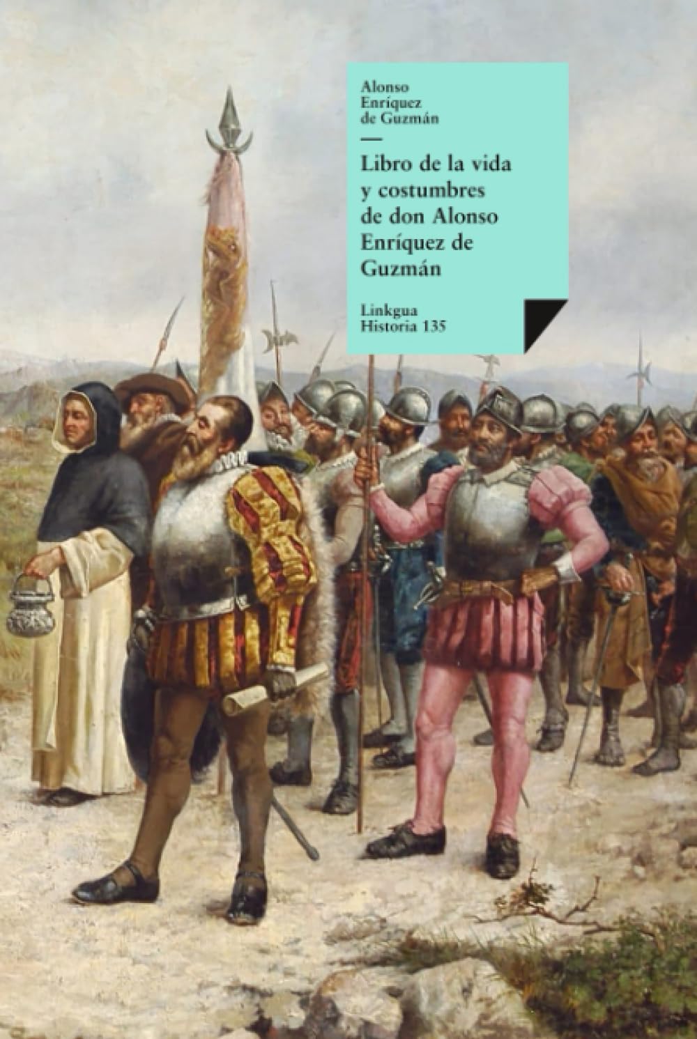 Libro de la vida y costumbres de don Alonso Enríquez de Guzmán Contemporary literature