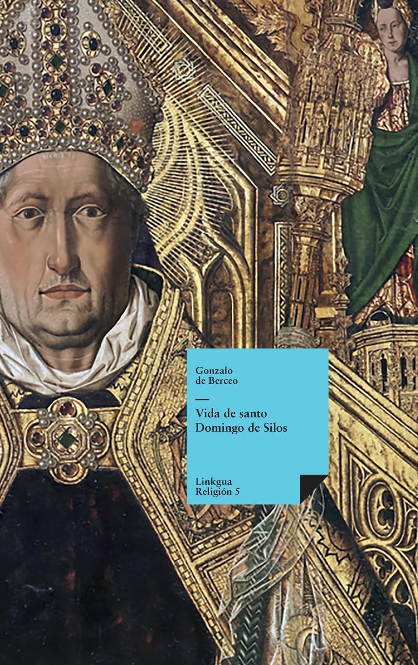 Escomienza la vida del glorioso confesor santo Domingo de Silos Poetry