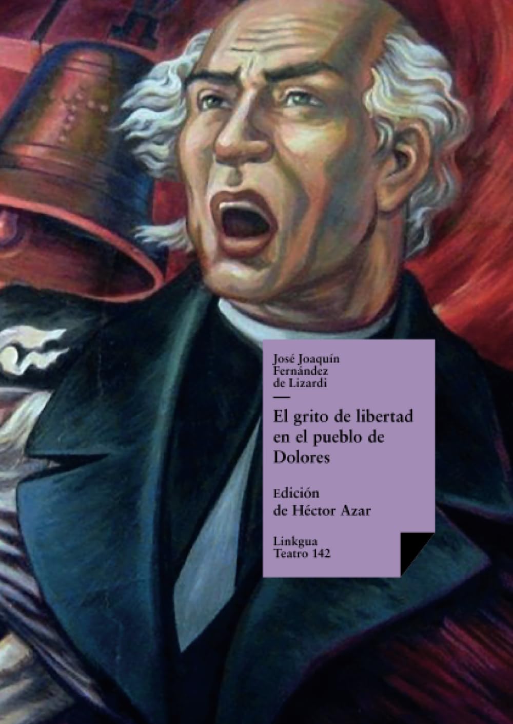 El grito de libertad en el pueblo de Dolores Drama