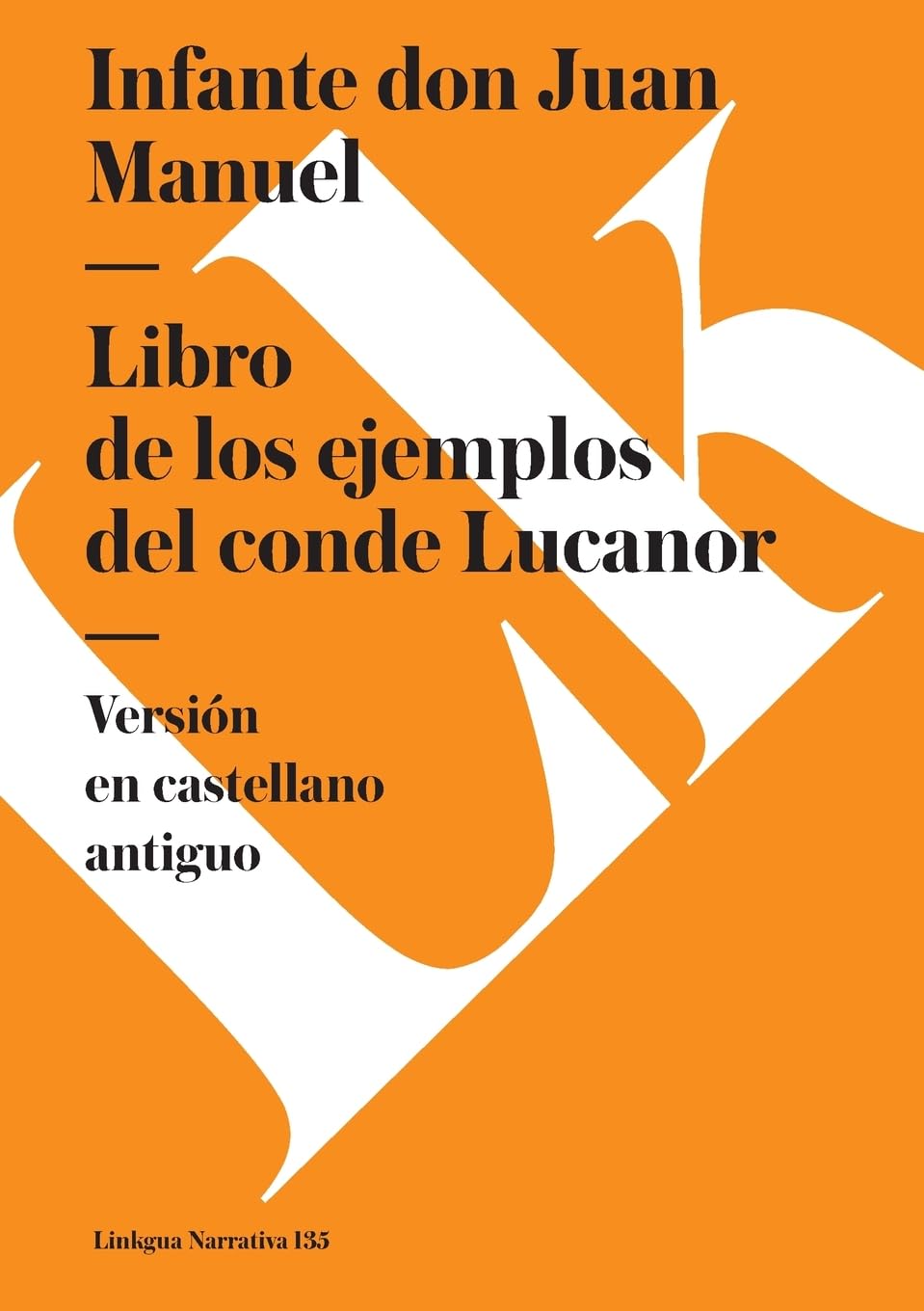 Libro de los enxiemplos del conde Lucanor Classics