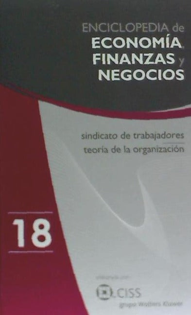 Enciclopedia de economía y negocios 18 Business, Finance & Career