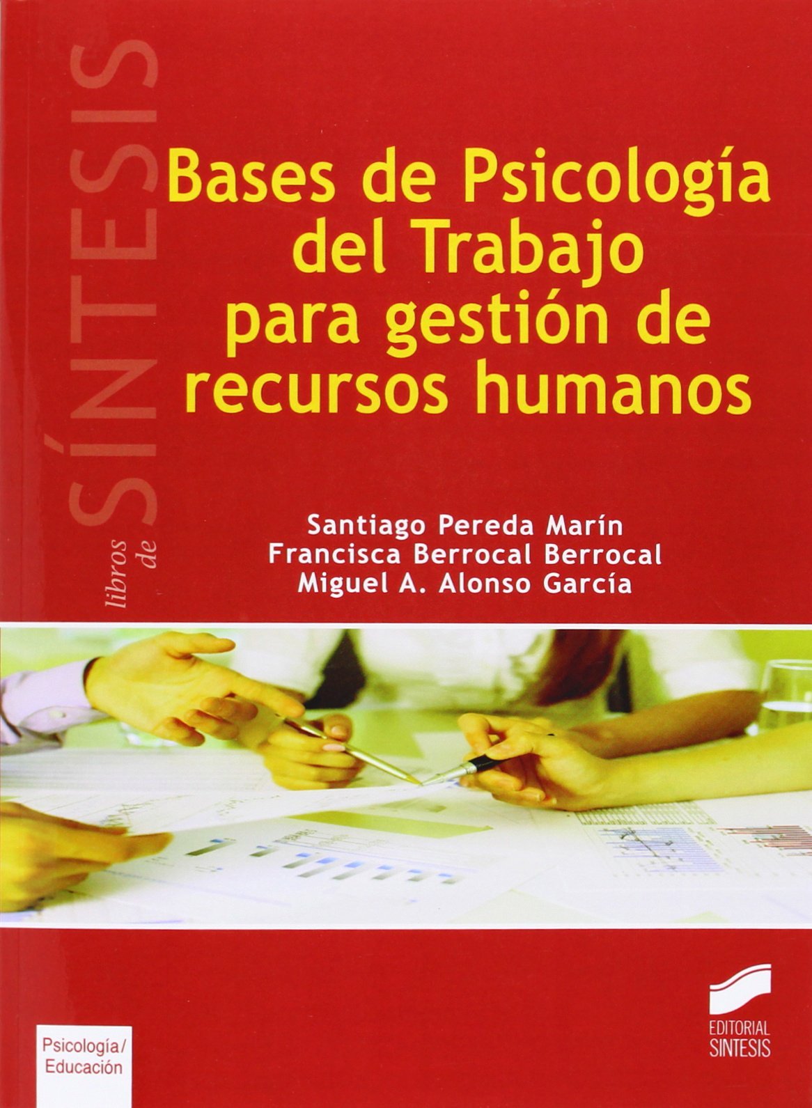 Bases de psicología del trabajo para gestión de recursos humanos book