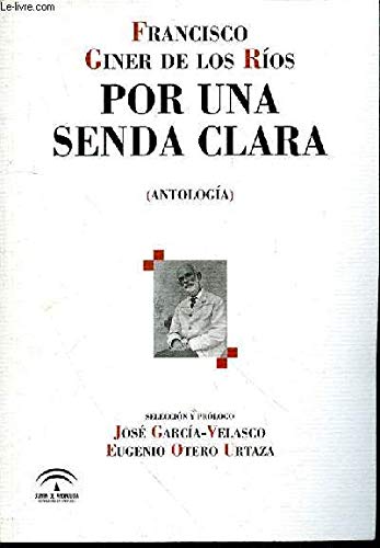POR UNA SENDA CLARA - ANTOLOGIA book