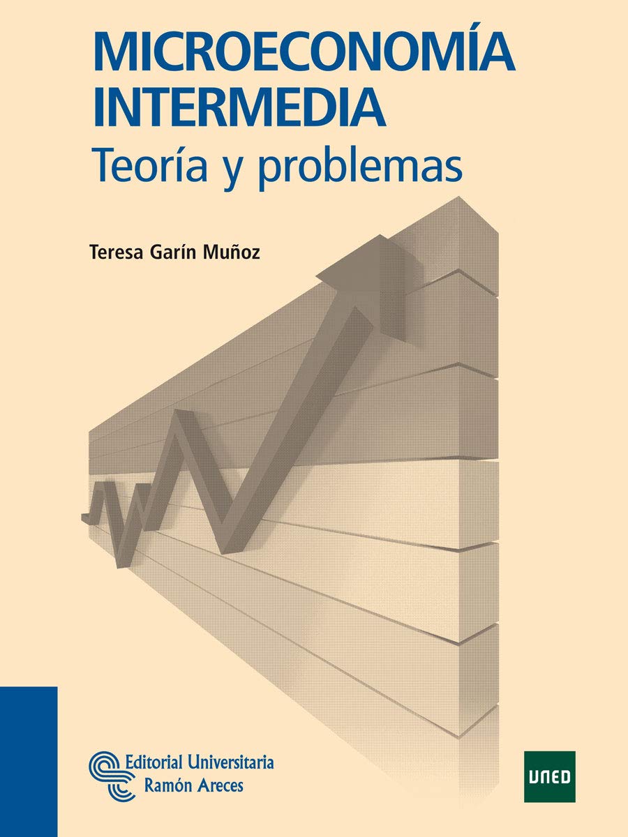 Microeconomía intermedia: Teoría y problemas (Manuales) Books