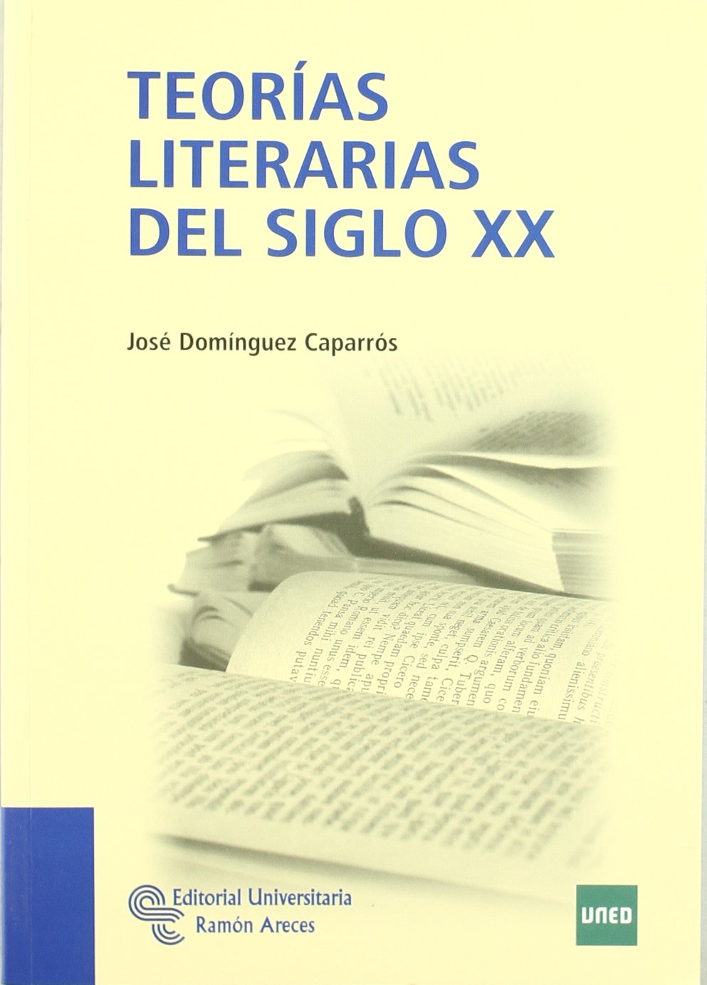 Teorias Literarias del Siglo XX book