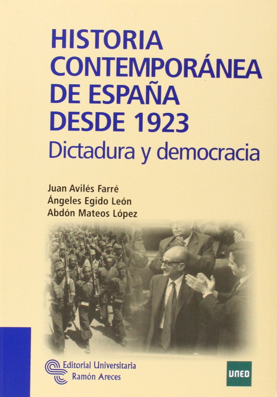 Historia contemporánea de España desde 1923 : dictadura y democracia German history