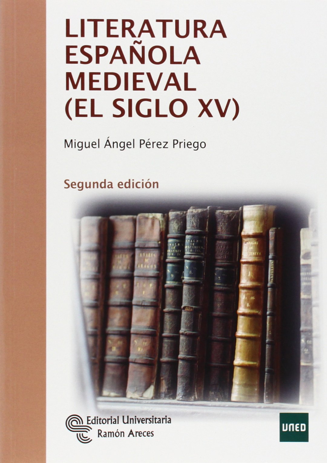 Literatura española medieval : el siglo XV (Manuales) Contemporary literature